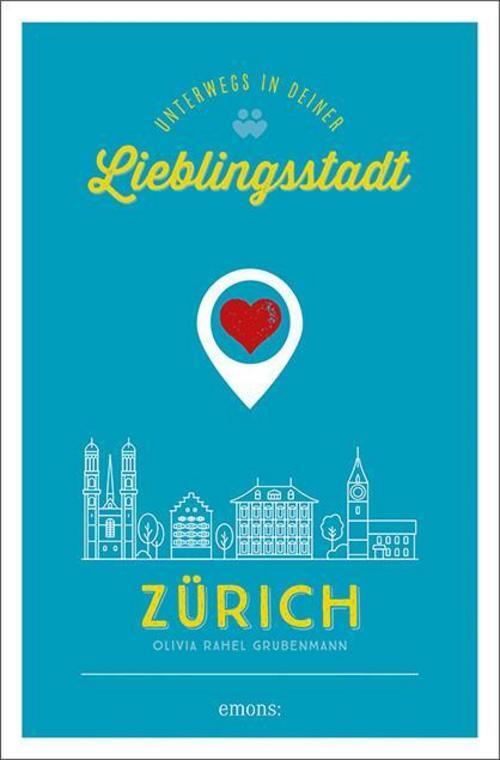 Thumbnail - Grubenmann Olivia. Zürich - Unterwegs In Deiner Lieblingsstadt.