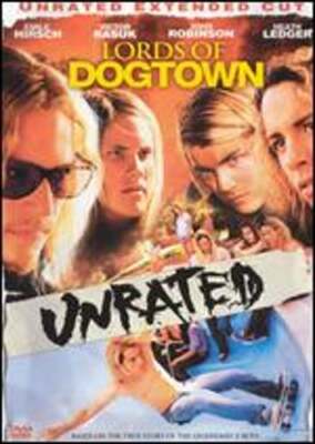 Lords of Dogtown [Unrated Extended Cut] by Catherine Hardwicke