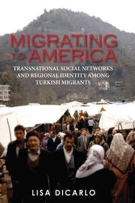 Migrating to America: Transnational Social Networks and Regional Identity Among 