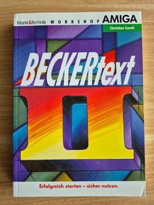   Buch Workshop AMIGA BECKERtext II   Commodore Amiga 500 / 600 / 2000   TOP  