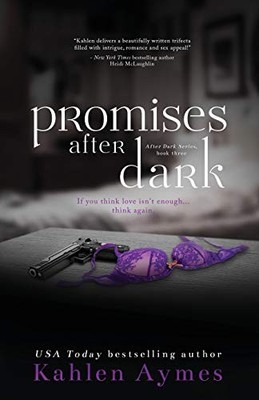 Promises After Dark: 3 (The After Dark Series),Kahlen Aymes