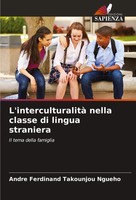 André Ferdinand Takounjou Ngueho | L'interculturalità Nella Classe Di Lingua...