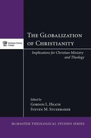 Gordon L. Heath (U. A.) | The Globalization Of Christianity | Taschenbuch (2015)