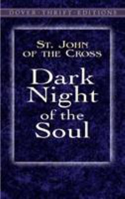 Dark Night of the Soul by St John of the Cross
