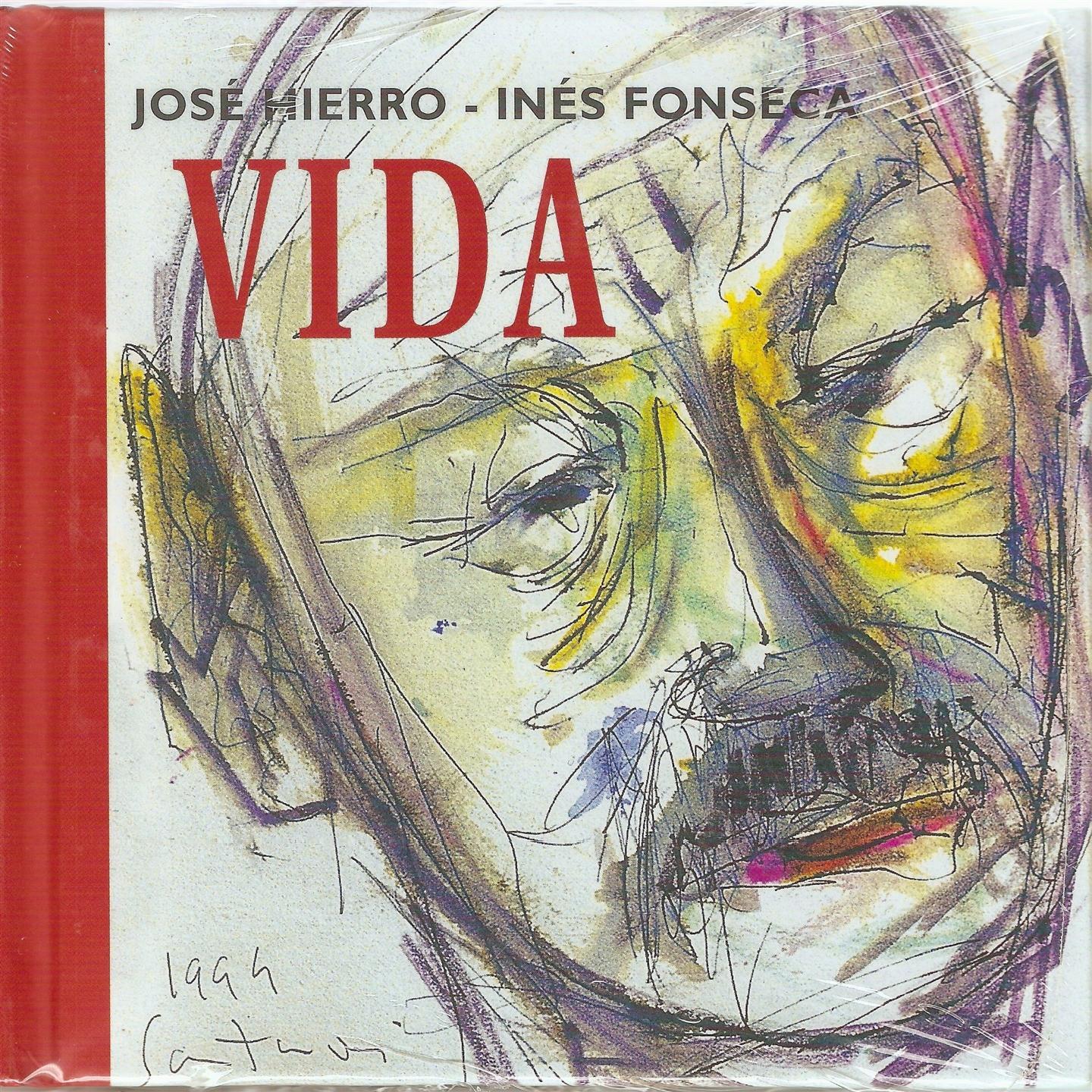 Hierro Jose & Fonseca Ines - Vida