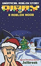 Diary Of A Roblox Noob Special Christmas Edi By Robloxia Kid - 