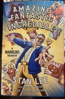 Amazing Fantastic Incredible: a Marvelous Memoir (Simon & Schuster October 2015)