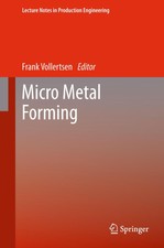 Micro Metal Forming Frank Vollertsen