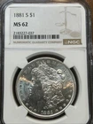 1881 S San Francisco Morgan Silver Dollar MS62 NGC