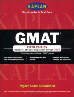 Kaplan GMAT, Fifth Edition: Higher Score Guaranteed, Kaplan, 9780743205276