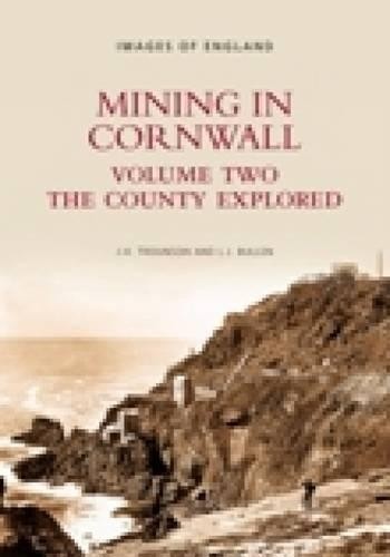 Mining in Cornwall Vol 2 by L J Bullen, J H Trounson - 9780752417080