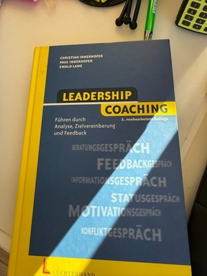 Leadership Coaching: Führen durch Analyse, Zielvereinbarung und Feedback führen
