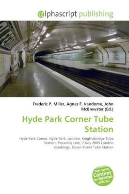Frederic P. Miller (u. a.) | Hyde Park Corner Tube Station | Taschenbuch (2026)