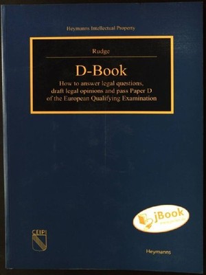 D-Book : how to answer legal questions, draft legal opinions and pass paper D of