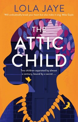 The Attic Child | Lola Jaye | Englisch | Buch | Gebunden | 2022 | Pan Macmillan