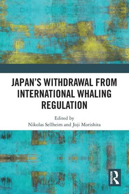 Japan's Withdrawal from International Whaling Regulation | Sellheim (u. a.)