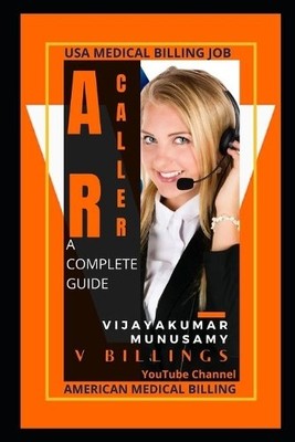 Vijayakumar Munusamy AR Caller Medical Billing (Paperback) (UK IMPORT)