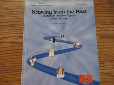 Drawing from the Past-Historical Timeline Figures World History