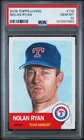 NOLAN RYAN 2018 Topps Living #118 PSA 10 GEM MT HOF