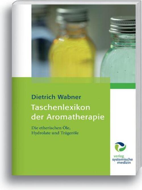 Thumbnail - Taschenlexikon Der Aromatherapie | Die Ätherischen Öle, Hydrolate Und