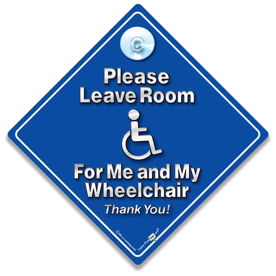 IWANTTHATSIGN.COM Please Leave Room For Me and My Wheelchair Car Sign, Disabled Driver Sign