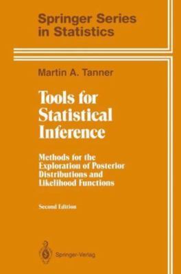 Tools for Statistical Inference: Methods for the Exploration of Posterior Distr