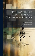 Samuel Slade Loui Mathematics For Technical A...