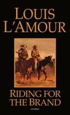 Riding for the Brand - Paperback By L'Amour, Louis - ACCEPTABLE
