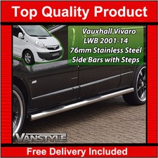 FITS VAUXHALL VIVARO 01-14 76MM LWB 3 STEPS RHD SIDE BARS STAINLESS STEEL CHROME