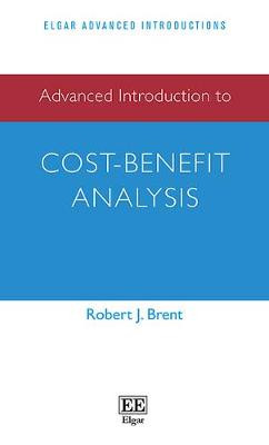 Advanced Introduction to Cost-Benefit Analysis - 9781785361753