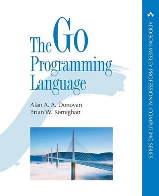 The Go Programming Language | Alan A. A. Donovan (u. a.) | Taschenbuch | 2016