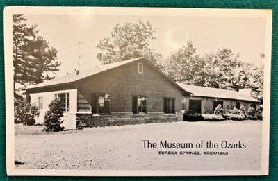 Picture Postcard Eureka Springs Arkansas The Museum of the Ozarks,