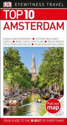 Top 10 Amsterdam (Eyewitness Top 10 Travel Guide) - Paperback By DK - VERY GOOD