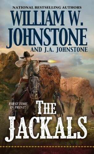 The Jackals by William W Johnstone: Used
