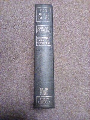 -TEN DROLL TALES - De Balzac Honors      Vintage hardcover with Free Postage