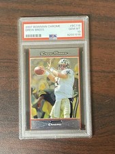 2007 Bowman Chrome Drew Brees Psa 10