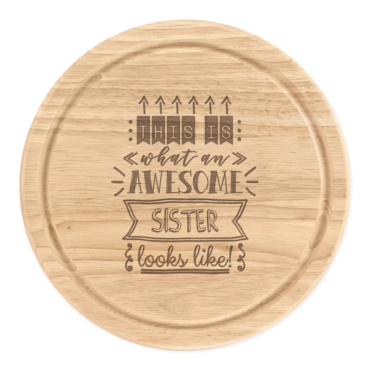 This Is What An Awesome Sister Looks Like Round Chopping Cheese Board