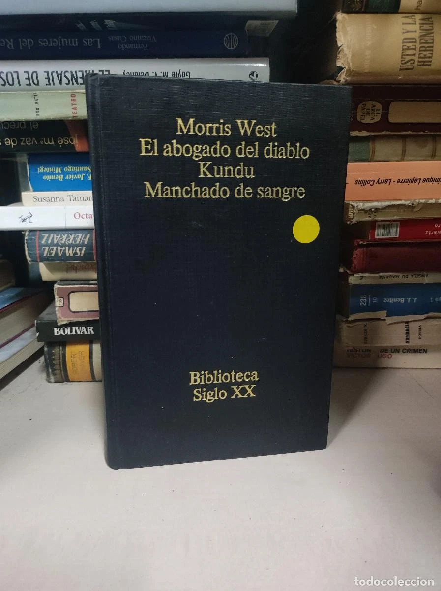 BIBLIOTECA SIGLO XX MORRIS WEST EL ABOGADO DEL DIABLO KUNDU MANCHADO DE SANGRE