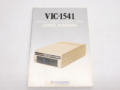 VIC-1541 Single Drive Floppy Disk User's Manual Commodore 64 1982
