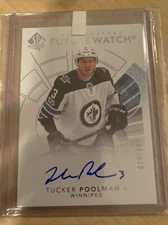 2017-18 Sp Authentic Future watch auto Tucker Poolman #164 391/999