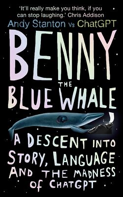 Benny the Blue Whale: A Descent into Story, Language and the Mad