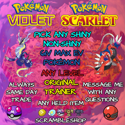   Pokemon Scarlet and Violet ANY POKEMON SHINY 6IV POKEMON CHAMPIONS READY