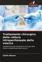 Trattamento Chirurgico Della Rottura Intraperitoneale Della Vescica Allazov Buch