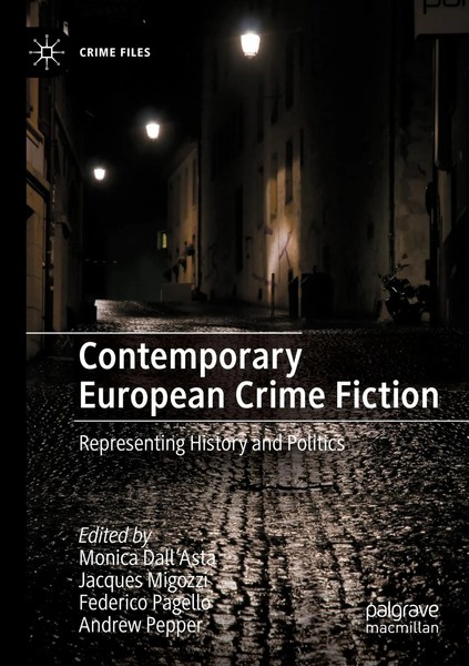 Contemporary European Crime Fiction Representing History And Politics Buch Xiv-image