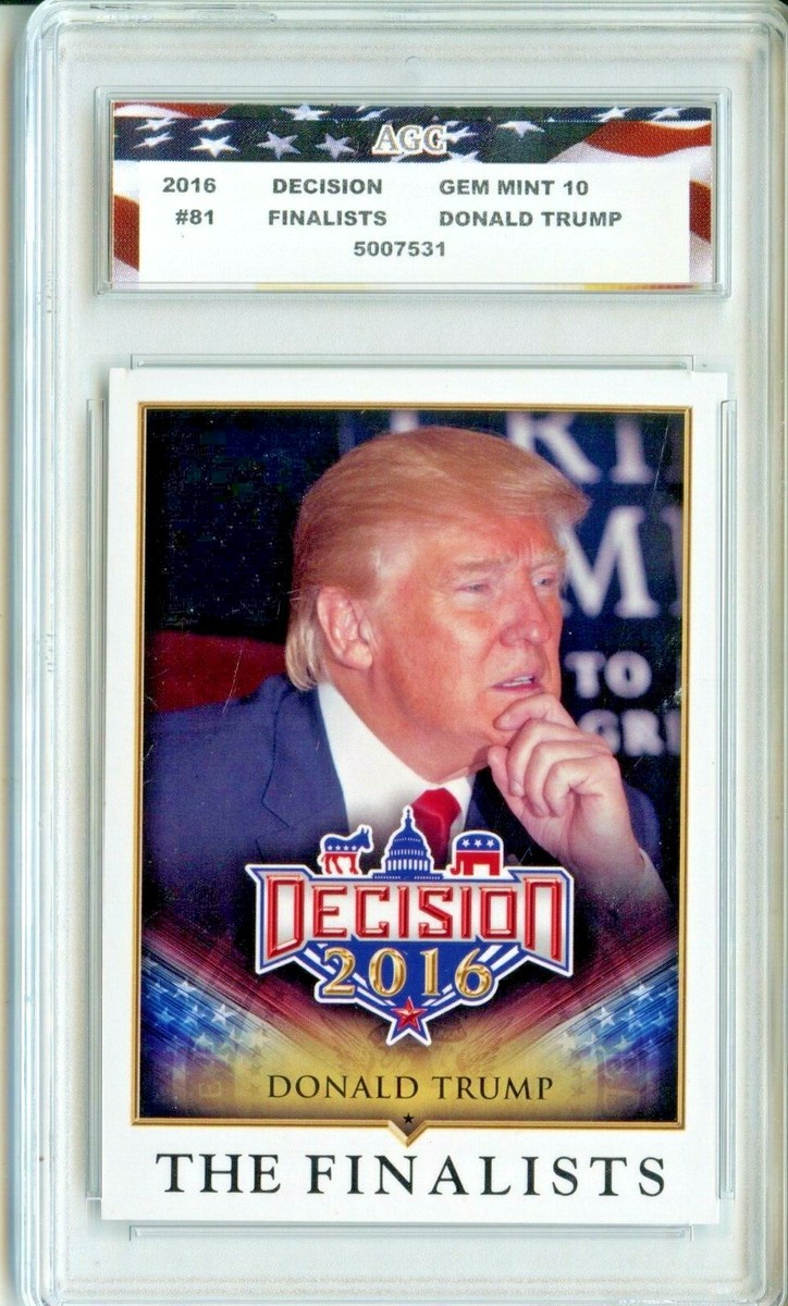 2016 Decision Finalists #81 Donald Trump AGC 10 Gem Mint | eBay