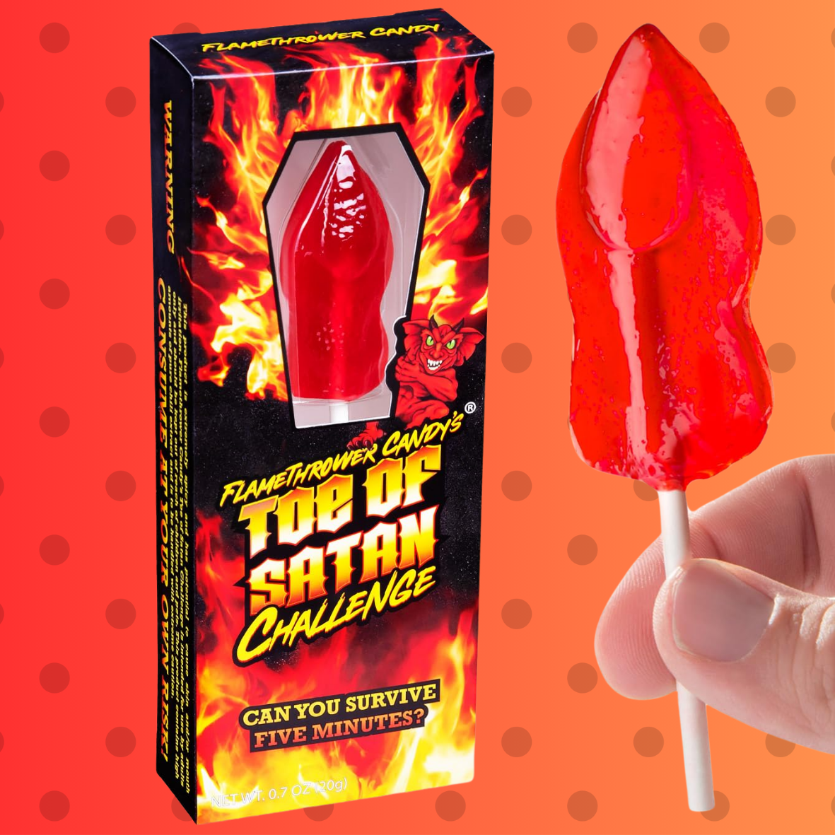 Flamethrower Candy, Toe of Satan, World's Hottest Lollipop