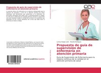 Propuesta De GuíA De SupervisióN De EnfermeríA En AtencióN Primaria Ricardo Rodr
