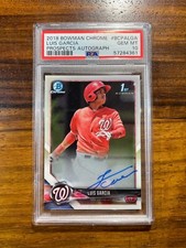 2018 Bowman Chrome LUIS GARCIA 1st Prospect Rookie Auto PSA 10 Nationals SP RC