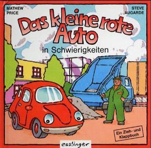 Das kleine rote Auto in Schwierigkeiten - Mathew Price