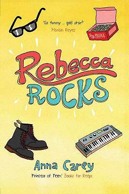 Rebecca Rocks (The Real Rebecca) [paperback] Carey, Anna [Aug 05, 2013]